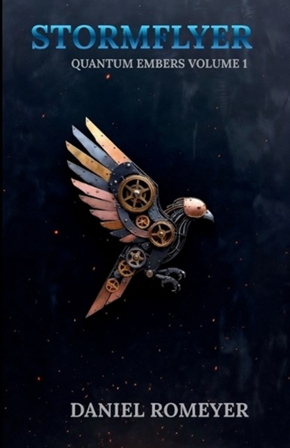 Stormflyer, Daniel Romeyer - Paperback - 9798999879264