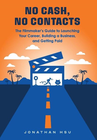 Hsu, J: No Cash, No Contacts, Jonathan Hsu - Gebonden - 9798999913005