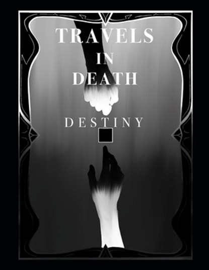 Travels in Death: Destiny, James Piansay - Paperback - 9798999941015