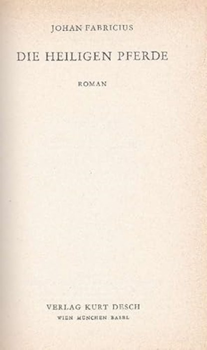 Die heiligen Pferde, FABRICIUS, Johan - Gebonden - FB248DDCFB4C722C7