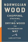 Norwegian Wood - Lars Mytting - 9780857052551
