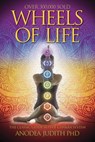 Wheels of Life - Anodea Judith - 9780875423203