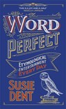 Word Perfect - DENT,  Susie - 9781529371314
