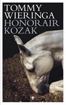 Honorair Kozak - Tommy Wieringa - 9789023486251