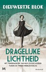Dragelijke lichtheid - Dieuwertje Blok - 9789029095457