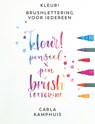Kleur! Brushlettering voor iedereen - Carla Kamphuis - 9789043919906