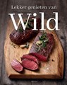 Lekker genieten van wild -  - 9789044758542