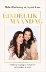 Eindelijk maandag - Mabel Duchossoy ; Crystal Kwee - 9789402710373