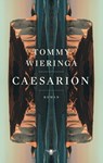 Caesarion - Tommy Wieringa - 9789403115108