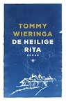 De heilige Rita - Tommy Wieringa - 9789403156309