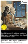 David Hume: Eine Untersuchung über den menschlichen Verstand (Zusammengefasste Ausgabe) - David Hume ; Julius Heinrich von Kirchmann ; Sophia Werner - 8596547888376