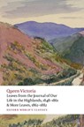 Leaves from the Journal of Our Life in the Highlands, 1848-1861 & More Leaves, 1862-1882 - Queen Victoria - 9780192893864