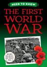 Need to Know: The First World War - Izzi Howell - 9781526331182