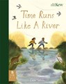 Time Runs Like A River - Emma Carlisle - 9781800785946