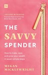 The Savvy Spender - Megan Micklewright - 9781804093122