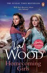 Homecoming Girls - Val Wood - 9781804999639