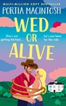 Wed or Alive - Portia Macintosh - 9781805573227