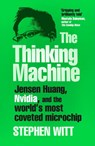 Thinking Machine - Stephen Witt - 9781847928283