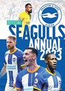 The Official Brighton & Hove Albion FC Annual 2023 -  - 9781914588655