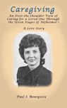 Caregiving - Paul J Bourgeois - 9781961266117