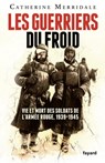 Les Guerriers du froid - Catherine Merridale - 9782213665726