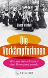 Die Vorkämpferinnen - Bianca Walther - 9783103977523