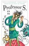 Professor S. en de gestolen breinbril - Erik Scherder ; Fred Diks ; Mariëlla van de Beek - 9789021420776