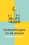 Ontmoetingen in de avond - Wim Markus - 9789043544351