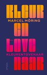Kleurentovenaar - Marcel Möring - 9789044660135