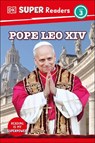 DK Super Readers Level 3 Pope Leo XIV - DK - 9798217306077
