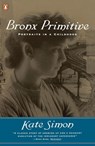 Bronx Primitive - Kate Simon - 9780140263312