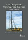 Pile Design and Construction Practice - Michael (Consulting Engineer Tomlinson ; John (Consulting Engineer Woodward - 9780367659011