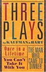 Three Plays by Kaufman and Hart - George S. Kaufman ; Moss Hart - 9780802150646