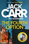 The Fourth Option - Jack Carr ; M.P. Woodward - 9781398566835