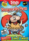 Dandy Presents: Desperate Dan by Jamie Smart vol. 2 - Jamie Smart - 9781917436601