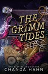 The Grimm Tides - Chanda Hahn - 9781950440474