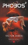 Phobos 2 - Victor Dixen - 9789021405155