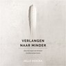 Verlangen naar minder - Jelle Derckx - 9789024583997