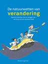 De natuurwetten van verandering - Michiel Hogerhuis - 9789085604648