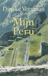 Mijn Peru - A.J. Veerman - 9789086660186