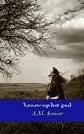 Vrouw op het pad - A. Bomer - 9789402101423