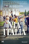 Via Italia - Rosa van Gool - 9789402327229