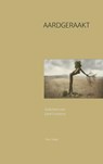 Aardgeraakt - Marc Draijer - 9789403702339