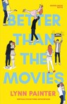 Better than the movies - Lynn Painter - 9789463496056