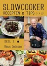 Slowcooker recepten & tips 3 X 13 2 - Rinus Delissen - 9789464688580