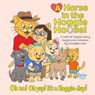 A Horse in the Hoggie House! - Elizabeth Kohl - 9798243474085