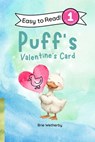 Puff's Valentine's Card: Preschool and Kindergartener Level One Easy Reader - Brie Wetherby - 9798244287332