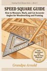SPEED SQUARE GUIDE - Grandpa Arnold - 9798251266252