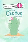 The Little Cactus Comes Home: Kindergarten and First Grade Level Two, Easy Reader - Brie Wetherby - 9798271247286