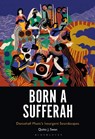 Born a Sufferah - Dr Swan - 9798765101292
